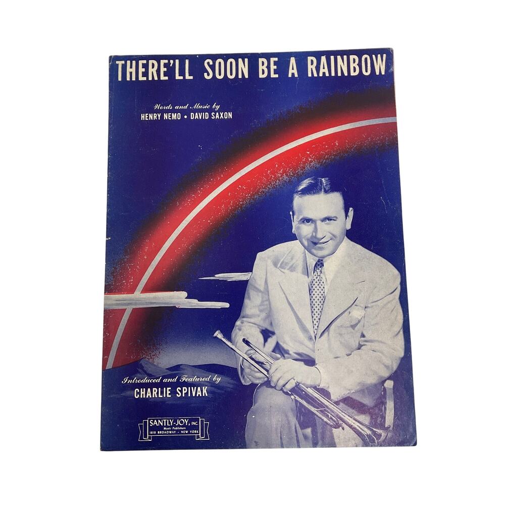 There’ll Soon Be A Rainbow Sheet Music 1943 Charlie Spivak Henry Nemo D‎ Saxon